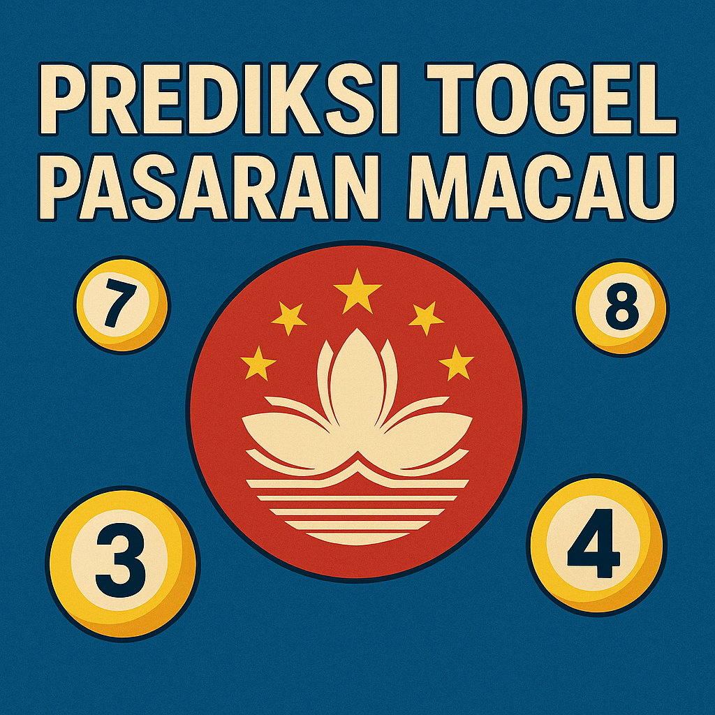 Bocor! Prediksi Macau Hari Ini Paling Akurat, Cek Angka Jitunya!